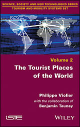 eBook (epub) The Tourist Places of the World de Philippe Violier, Benjamin Taunay