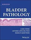 E-Book (pdf) Bladder Pathology von Liang Cheng, Antonio Lopez-Beltran, Rodolfo Montironi