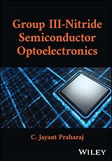 eBook (epub) Group III-Nitride Semiconductor Optoelectronics de C. Jayant Praharaj