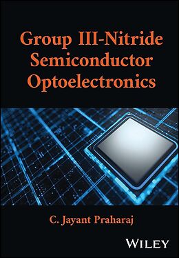 eBook (pdf) Group III-Nitride Semiconductor Optoelectronics de C. Jayant Praharaj