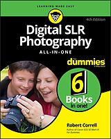 E-Book (pdf) Digital SLR Photography All-in-One For Dummies von Robert Correll
