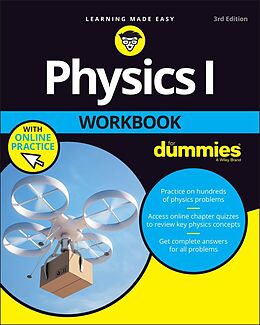 eBook (epub) Physics I Workbook For Dummies with Online Practice de The Experts at Dummies