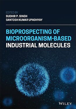 eBook (epub) Bioprospecting of Microorganism-Based Industrial Molecules de 