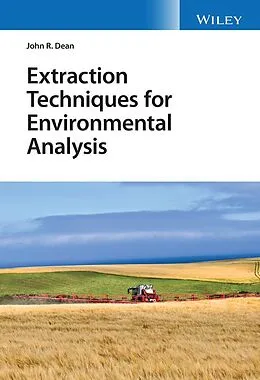 E-Book (epub) Extraction Techniques for Environmental Analysis von John R. Dean