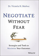 Livre Relié Negotiate without Fear de Victoria Medvec