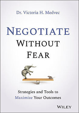 Livre Relié Negotiate without Fear de Victoria Medvec