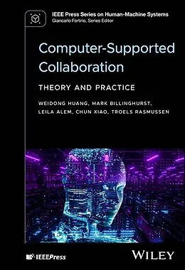 E-Book (pdf) Computer-Supported Collaboration von Weidong Huang, Mark Billinghurst, Leila Alem