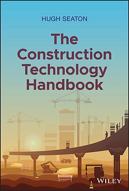 eBook (epub) The Construction Technology Handbook de Hugh Seaton