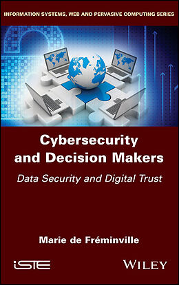 eBook (epub) Cybersecurity and Decision Makers de Marie De Fréminville