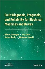 eBook (epub) Fault Diagnosis, Prognosis, and Reliability for Electrical Machines and Drives de Elias G. Strangas, Guy Clerc, Hubert Razik