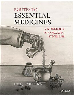 eBook (pdf) Routes to Essential Medicines de Peter J. Harrington