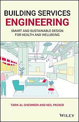 E-Book (epub) Building Services Engineering von Tarik Al-Shemmeri, Neil Packer