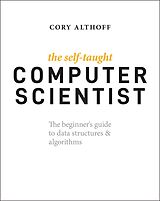 eBook (epub) The Self-Taught Computer Scientist de Cory Althoff