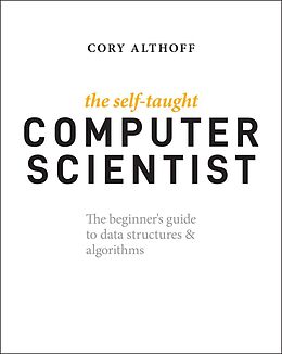 eBook (pdf) The Self-Taught Computer Scientist de Cory Althoff