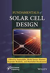 E-Book (epub) Fundamentals of Solar Cell Design von Mohd Imran Ahamed, Rajender Boddula, Mashallah Rezakazemi