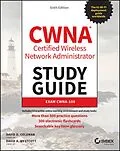E-Book (pdf) CWNA Certified Wireless Network Administrator Study Guide von David D. Coleman, David A. Westcott