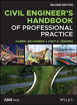 Livre Relié Civil Engineer's Handbook of Professional Practice de Karen Lee Hansen, Kent E. Zenobia