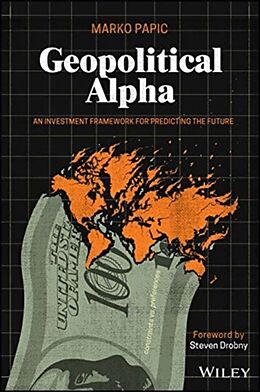 Livre Relié Geopolitical Alpha de Marko Papic