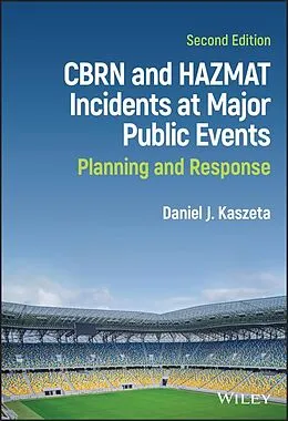 E-Book (pdf) CBRN and Hazmat Incidents at Major Public Events von Daniel J. Kaszeta