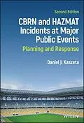 E-Book (epub) CBRN and Hazmat Incidents at Major Public Events von Daniel J. Kaszeta