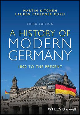 eBook (epub) A History of Modern Germany de Martin Kitchen, Lauren Faulkner Rossi