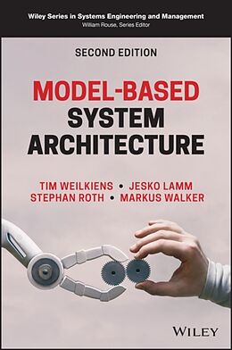 Livre Relié Model-Based System Architecture de Weilkiens Tim, Lamm Jesko G., Roth Stephan