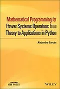 E-Book (epub) Mathematical Programming for Power Systems Operation von Alejandro Garcés Ruiz