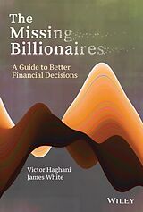 Livre Relié The Missing Billionaires de Victor Haghani, James White