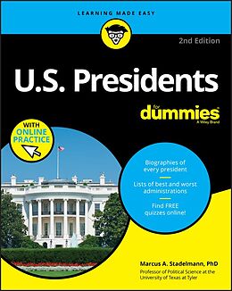 E-Book (pdf) U.S. Presidents For Dummies with Online Practice von Marcus A. Stadelmann