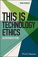 Couverture cartonnée This is Technology Ethics de Nyholm Sven