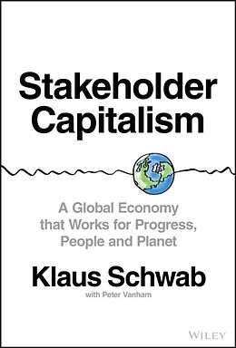 Fester Einband Stakeholder Capitalism von Klaus Schwab, Peter Vanham