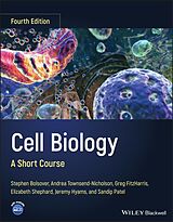 E-Book (pdf) Cell Biology von Stephen R. Bolsover, Andrea Townsend-Nicholson, Greg FitzHarris