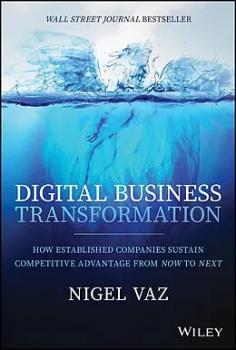 E-Book (pdf) Digital Business Transformation von Nigel Vaz