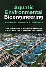 E-Book (epub) Aquatic Environmental Bioengineering von Rouf Ahmad Bhat, Mohammad Yaseen Mir, Gowhar Hamid Dar