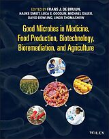 E-Book (pdf) Good Microbes in Medicine, Food Production, Biotechnology, Bioremediation, and Agriculture von 
