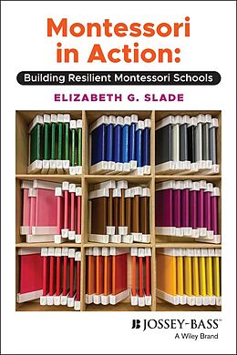 E-Book (epub) Montessori in Action von Elizabeth G. Slade