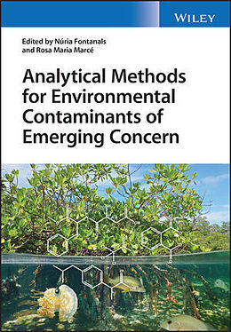 Livre Relié Analytical Methods for Environmental Contaminants of Emerging Concern de Nuria (Universitat Rovira I Virgili (Ur Fontanals