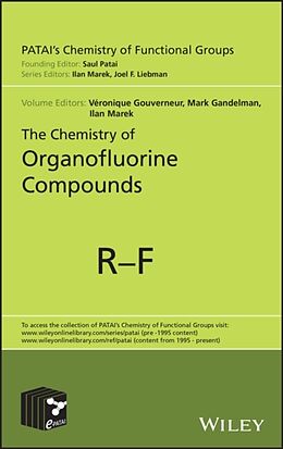 Livre Relié The Chemistry of Organofluorine Compounds de Veronique (University of Oxford, Uk) G Gouverneur