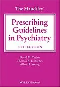 E-Book (pdf) The Maudsley Prescribing Guidelines in Psychiatry von David M. Taylor, Thomas R. E. Barnes, Allan H. Young