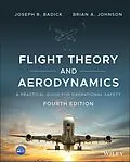 E-Book (pdf) Flight Theory and Aerodynamics von Joseph R. Badick, Brian A. Johnson