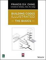 eBook (pdf) Building Codes Illustrated: The Basics de Francis D. K. Ching, Steven R. Winkel