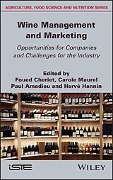 E-Book (epub) Wine Management and Marketing Opportunities for Companies and Challenges for the Industry von 