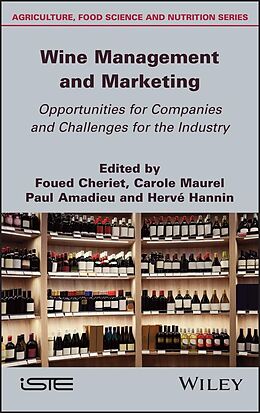 eBook (epub) Wine Management and Marketing Opportunities for Companies and Challenges for the Industry de 