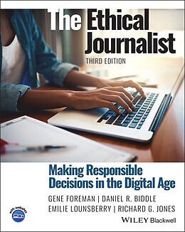 eBook (epub) The Ethical Journalist de Gene Foreman, Daniel R. Biddle, Emilie Lounsberry