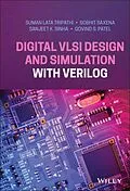 E-Book (epub) Digital VLSI Design and Simulation with Verilog von Suman Lata Tripathi, Sobhit Saxena, Sanjeet K. Sinha