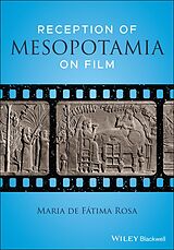 E-Book (pdf) Reception of Mesopotamia on Film von Maria de Fatima Rosa