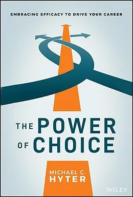 E-Book (epub) The Power of Choice von Michael C. Hyter