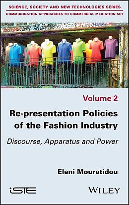 E-Book (epub) Re-presentation Policies of the Fashion Industry von Eleni Mouratidou