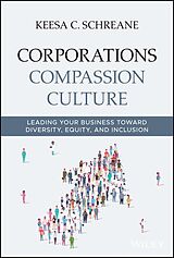 eBook (epub) Corporations Compassion Culture de Keesa C. Schreane