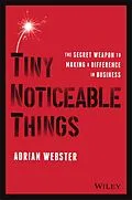 E-Book (pdf) Tiny Noticeable Things von Adrian Webster